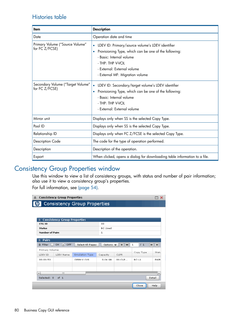 Consistency group properties window, Histories table | HP XP P9500 Storage User Manual | Page 80 / 132