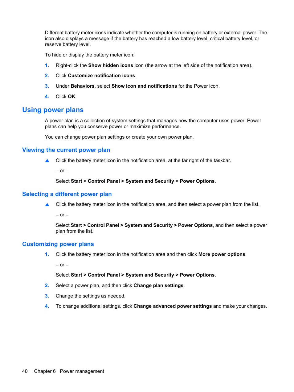 Using power plans, Viewing the current power plan, Selecting a different power plan | Customizing power plans | HP Envy 13-1003xx Notebook PC User Manual | Page 50 / 94