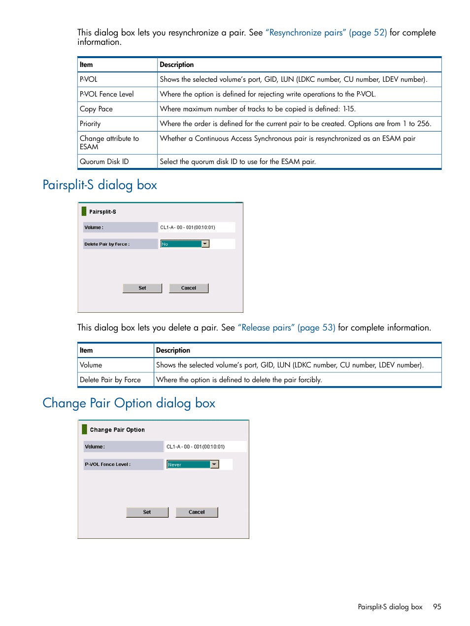 Pairsplit-s dialog box, Change pair option dialog box | HP XP P9500 Storage User Manual | Page 95 / 113