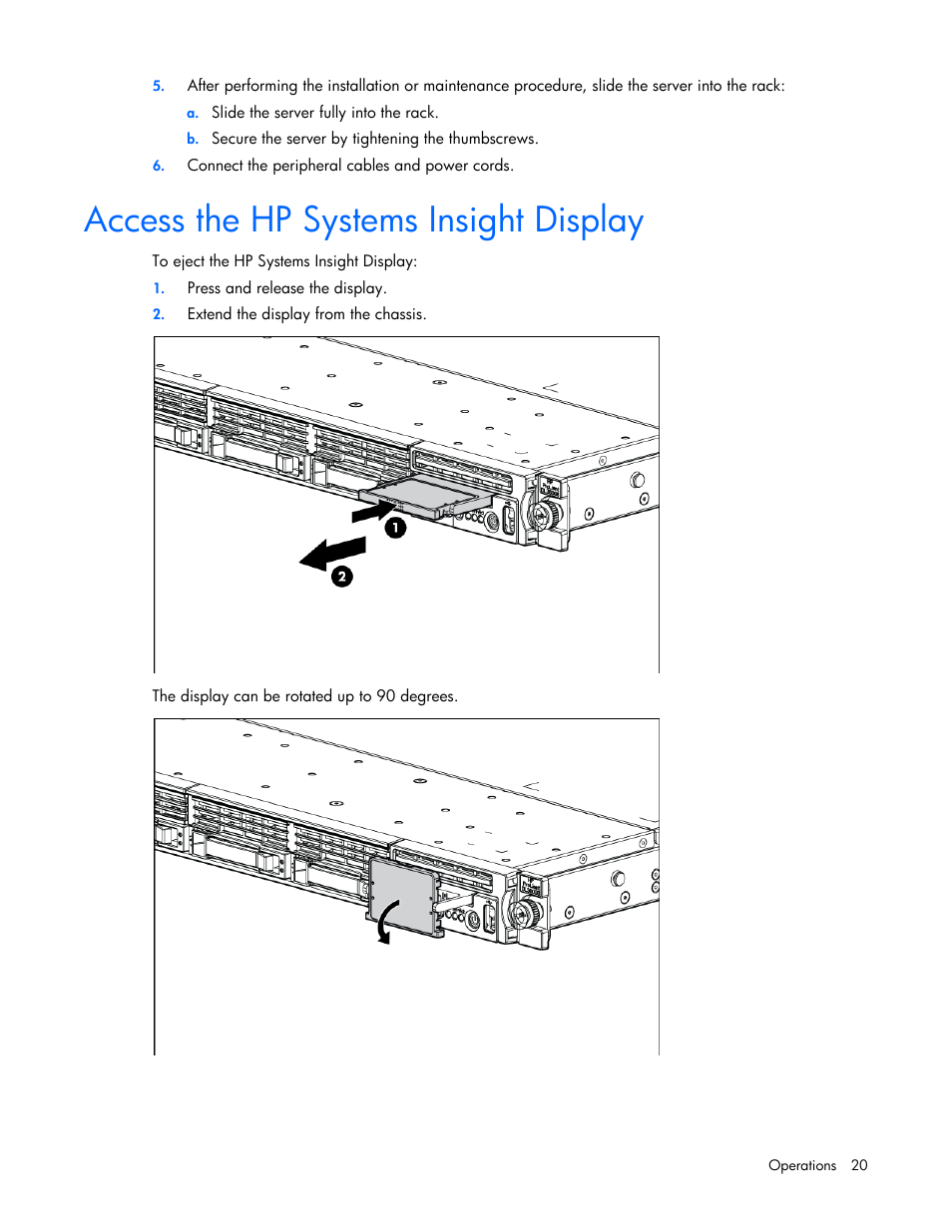 Access the hp systems insight display, Access the hp systems insight, Display | HP ProLiant DL360 G6 Server User Manual | Page 20 / 127