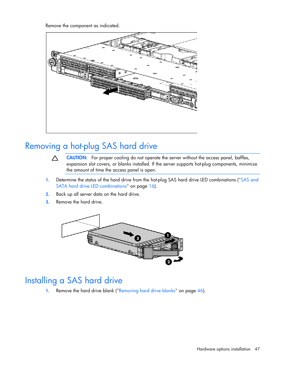 Removing a hot-plug sas hard drive, Installing a sas hard drive | HP ProLiant DL360 G6 Server User Manual | Page 47 / 127