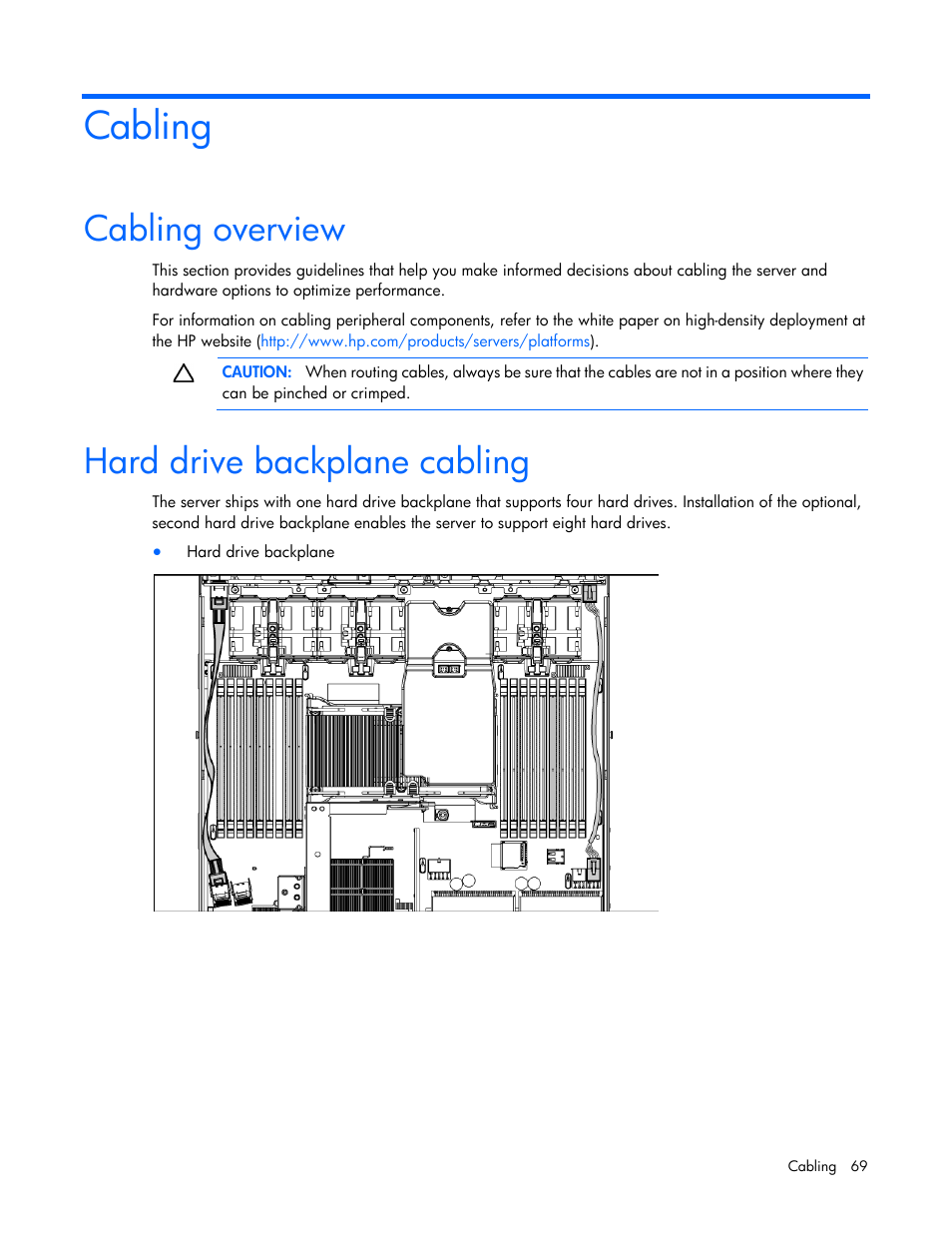 Cabling, Cabling overview, Hard drive backplane cabling | HP ProLiant DL360 G6 Server User Manual | Page 69 / 127