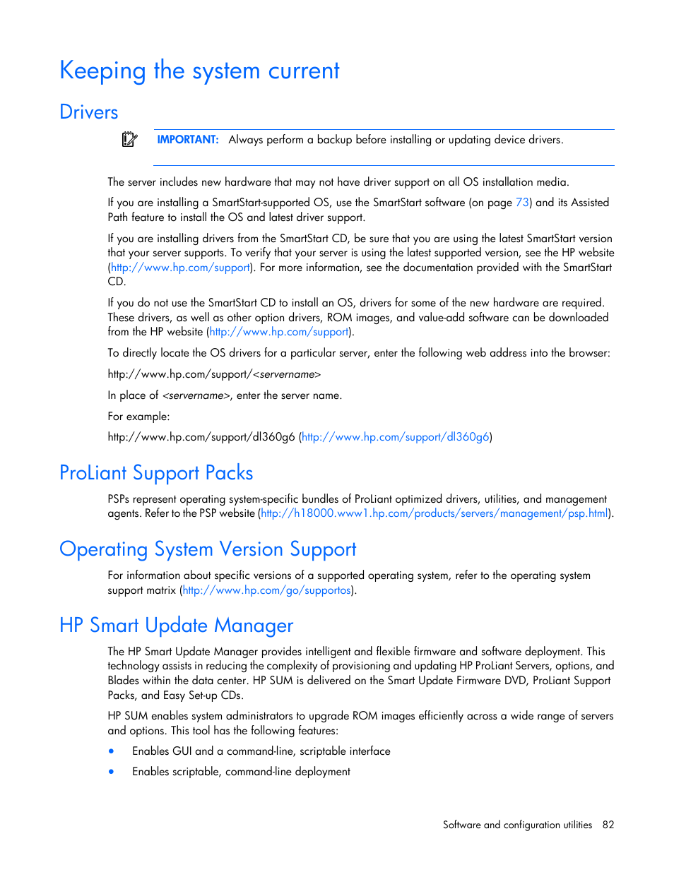 Keeping the system current, Drivers, Proliant support packs | Operating system version support, Hp smart update manager | HP ProLiant DL360 G6 Server User Manual | Page 82 / 127