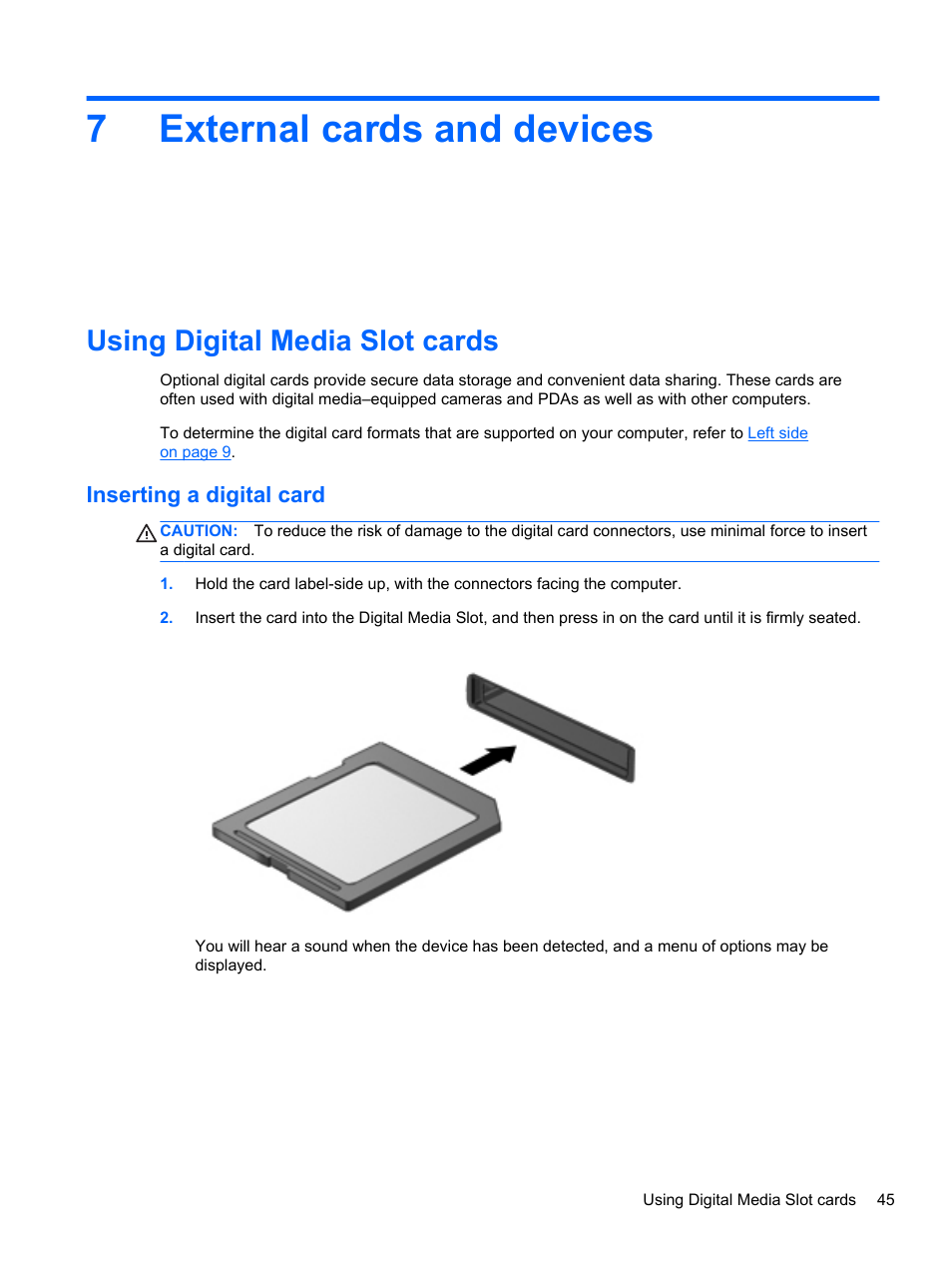 External cards and devices, Using digital media slot cards, Inserting a digital card | 7 external cards and devices, 7external cards and devices | HP Folio 13-2000 Notebook-PC User Manual | Page 55 / 91