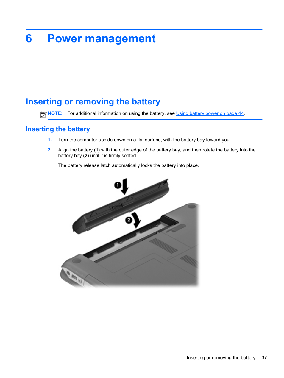 Power management, Inserting or removing the battery, Inserting the battery | 6 power management, 6power management | HP Pavilion dm4-3170se Beats Edition Entertainment Notebook PC User Manual | Page 47 / 121