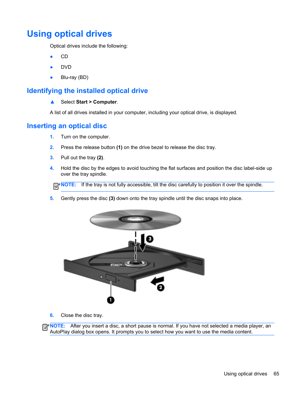 Using optical drives, Identifying the installed optical drive, Inserting an optical disc | HP Pavilion dm4-3170se Beats Edition Entertainment Notebook PC User Manual | Page 75 / 121
