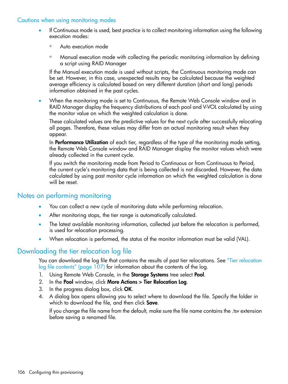 Cautions when using monitoring modes, Notes on performing monitoring, Downloading the tier relocation log file | HP XP P9500 Storage User Manual | Page 106 / 438