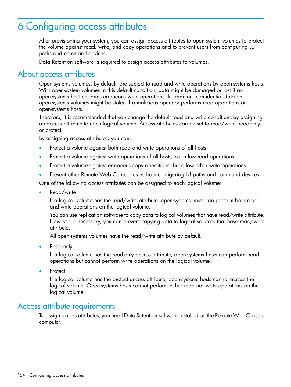 6 configuring access attributes, About access attributes, Access attribute requirements | HP XP P9500 Storage User Manual | Page 164 / 438