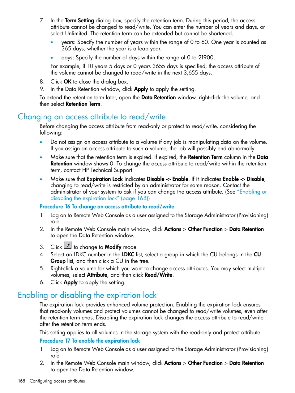 Changing an access attribute to read/write, Enabling or disabling the expiration lock | HP XP P9500 Storage User Manual | Page 168 / 438