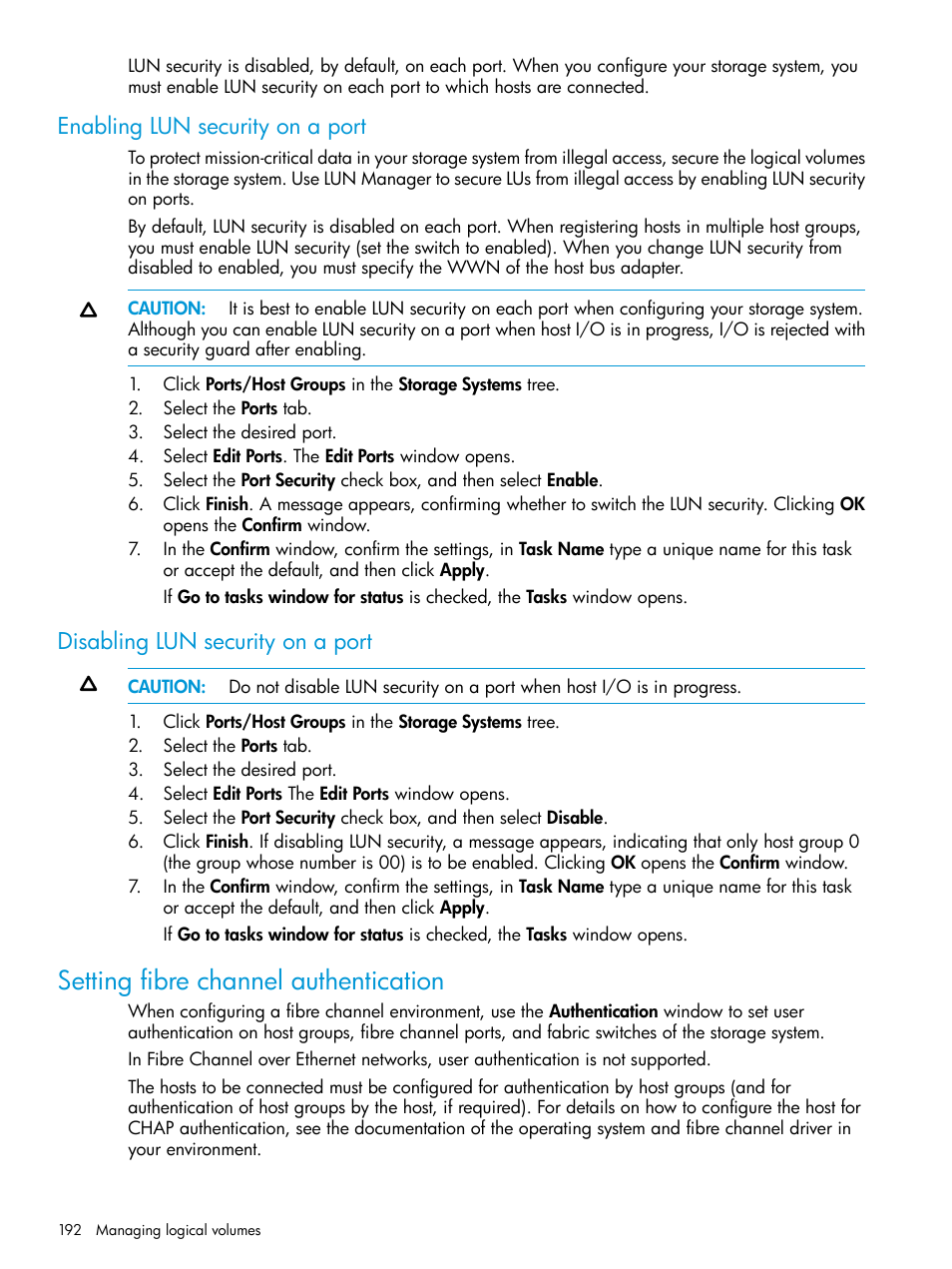 Enabling lun security on a port, Disabling lun security on a port, Setting fibre channel authentication | HP XP P9500 Storage User Manual | Page 192 / 438