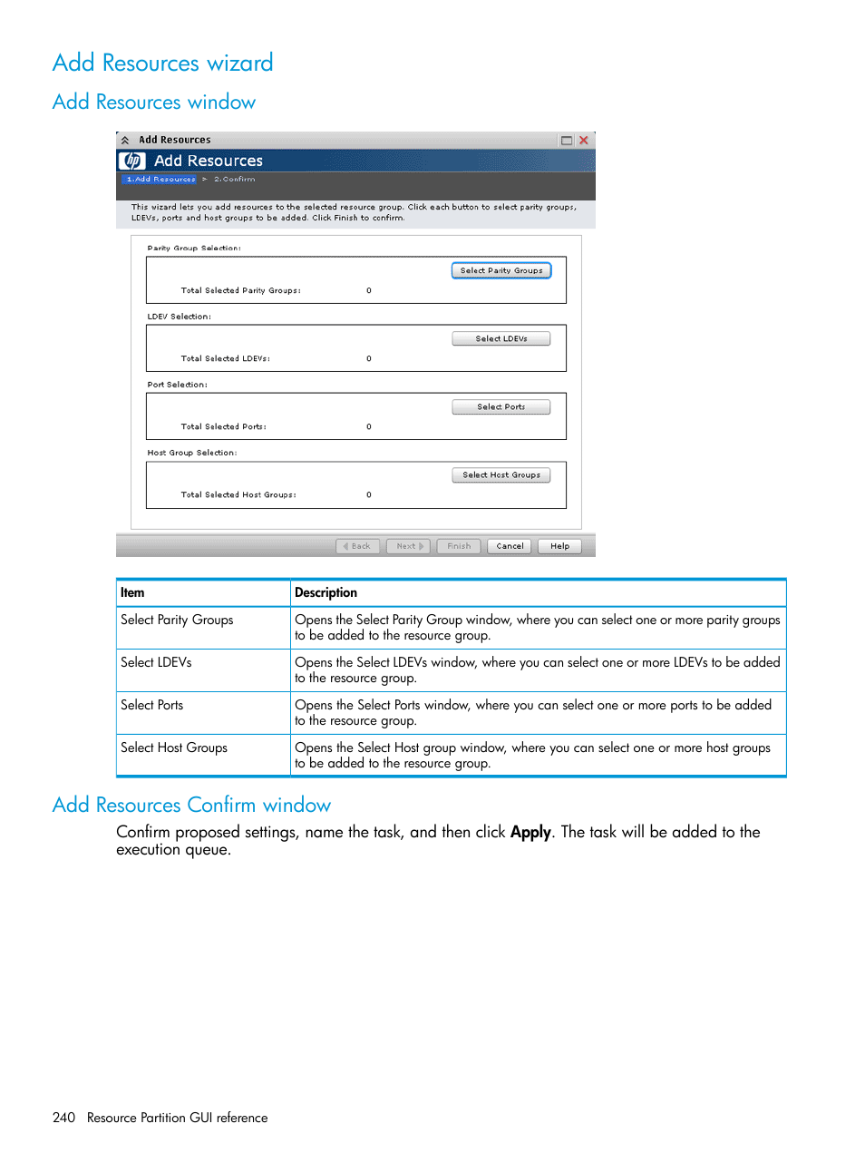 Add resources wizard, Add resources window, Add resources confirm window | Add resources window add resources confirm window | HP XP P9500 Storage User Manual | Page 240 / 438