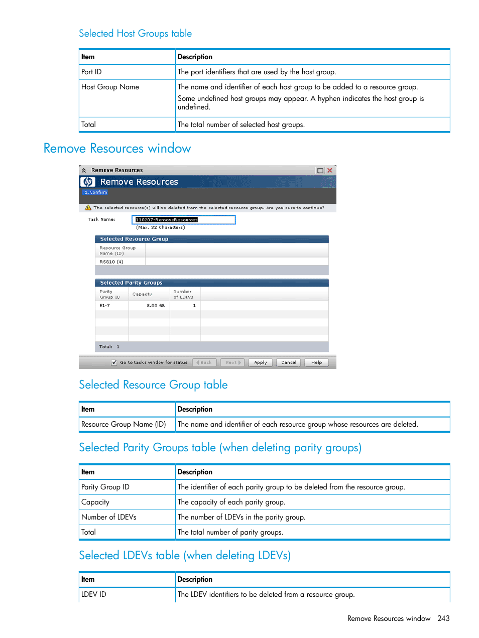 Remove resources window, Selected resource group table, Selected ldevs table (when deleting ldevs) | Selected host groups table | HP XP P9500 Storage User Manual | Page 243 / 438
