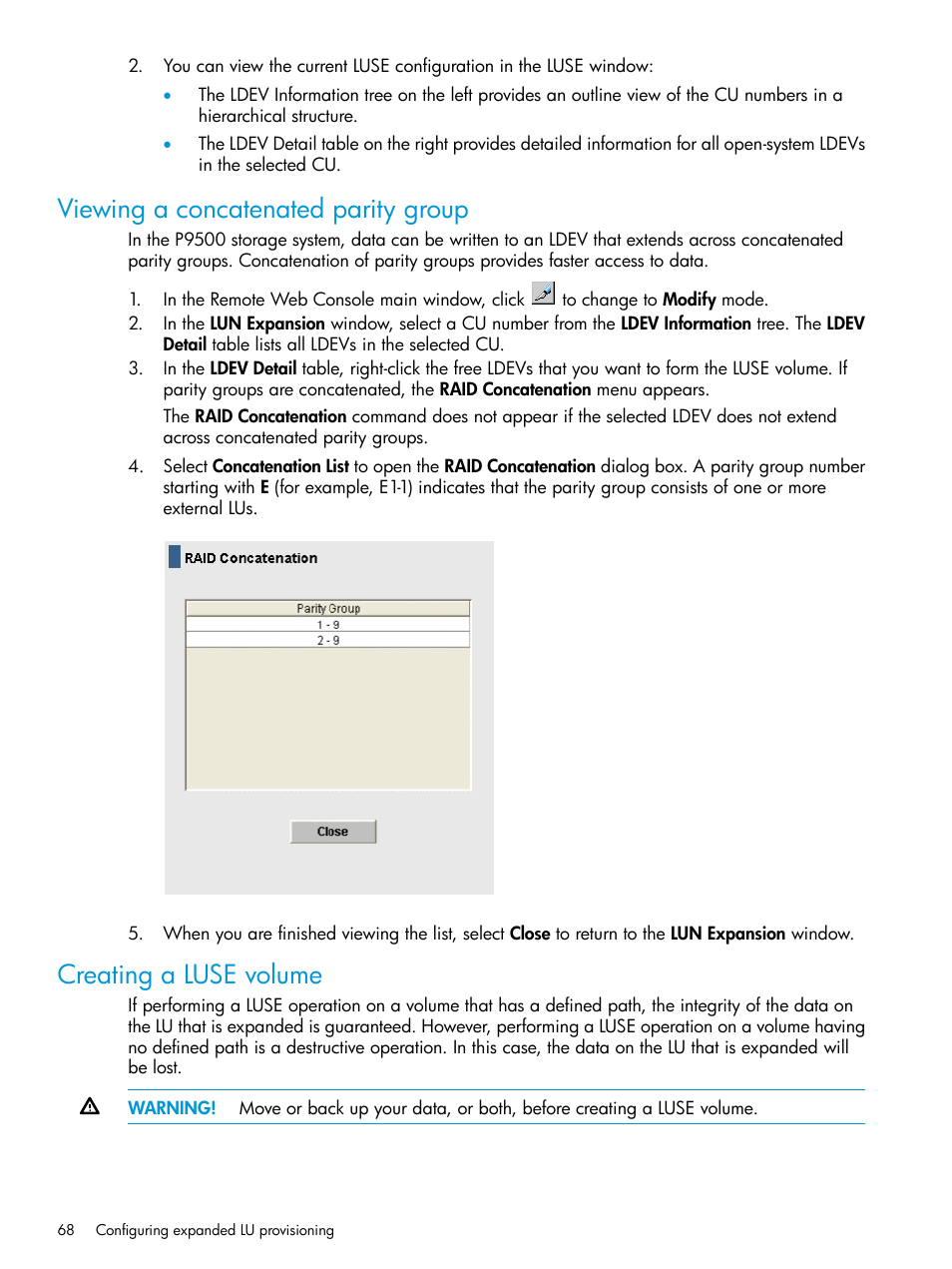 Viewing a concatenated parity group, Creating a luse volume | HP XP P9500 Storage User Manual | Page 68 / 438