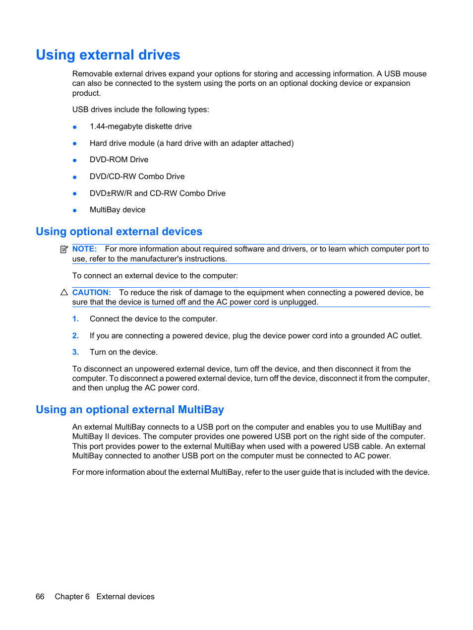 Using external drives, Using optional external devices, Using an optional external multibay | HP Mini 5102 User Manual | Page 76 / 130