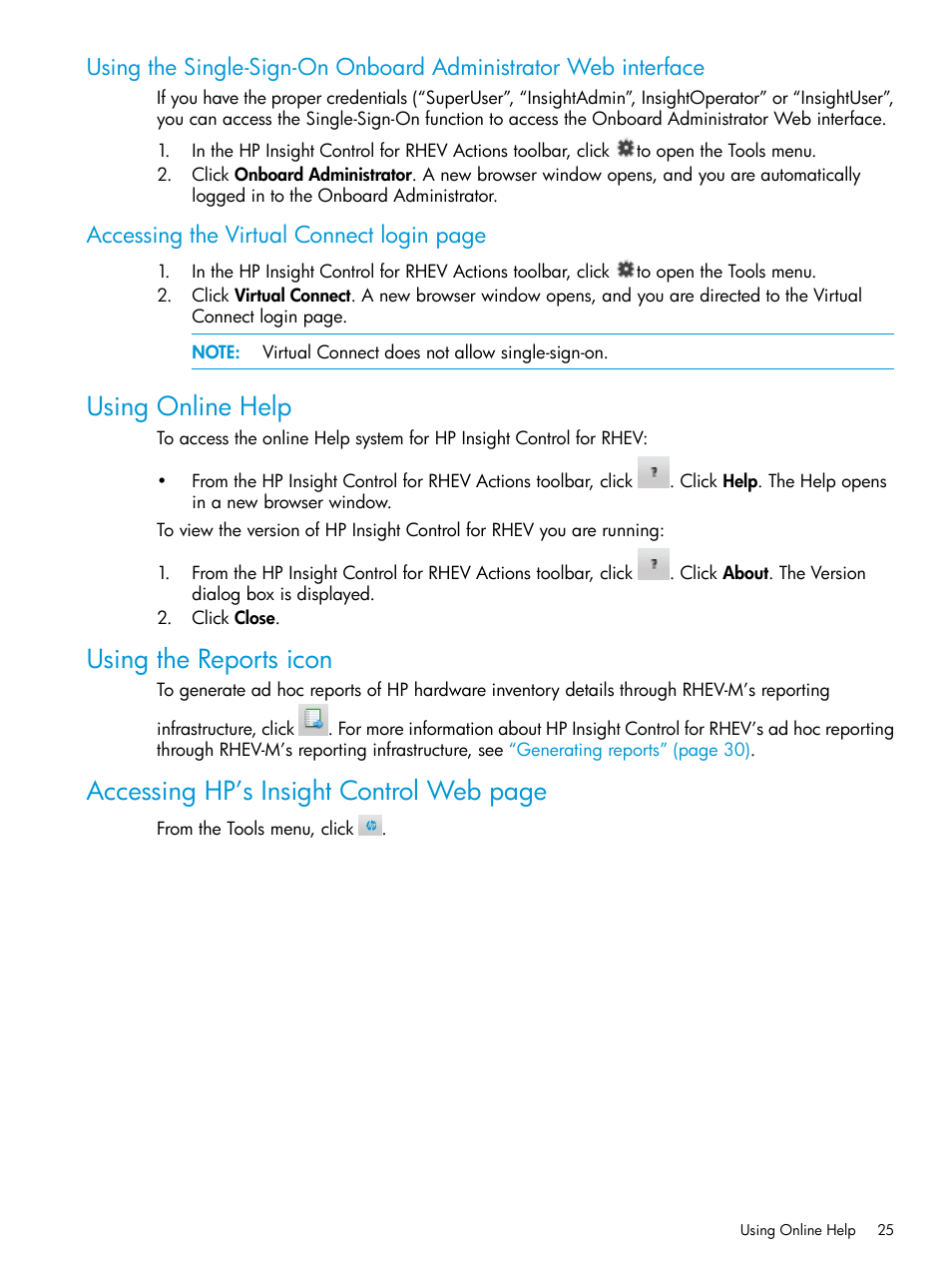 Using online help, Using the reports icon, Using the | Accessing hp’s insight control web page, Accessing the virtual connect login page | HP OneView for Red Hat Enterprise Virtualization User Manual | Page 25 / 42