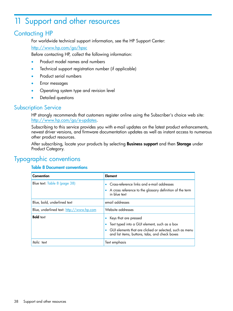 11 support and other resources, Contacting hp, Subscription service | Typographic conventions | HP OneView for Red Hat Enterprise Virtualization User Manual | Page 38 / 42