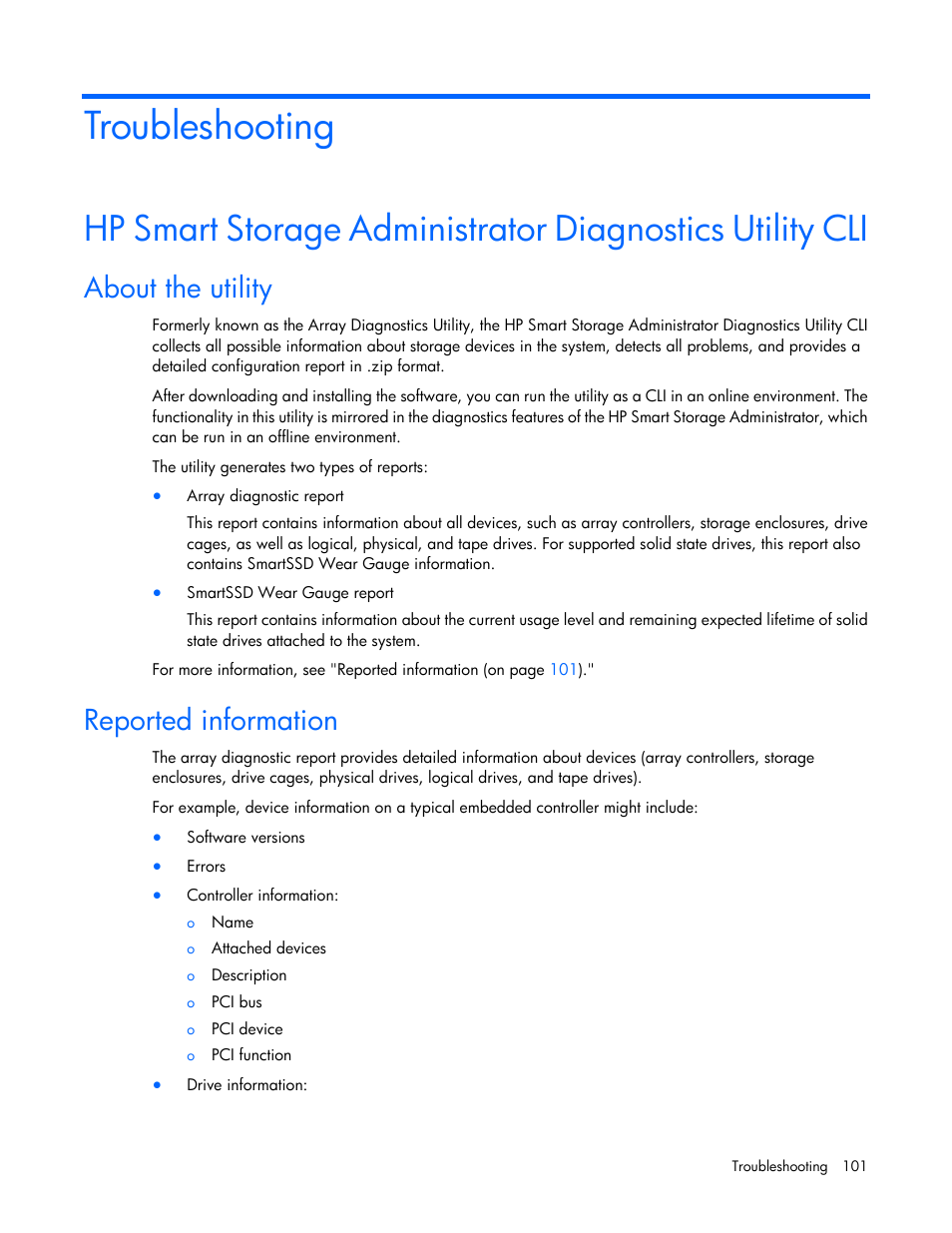Troubleshooting, About the utility, Reported information | Hp smart storage administrator diagnostics, Utility cli | HP Smart Storage Administrator User Manual | Page 101 / 127