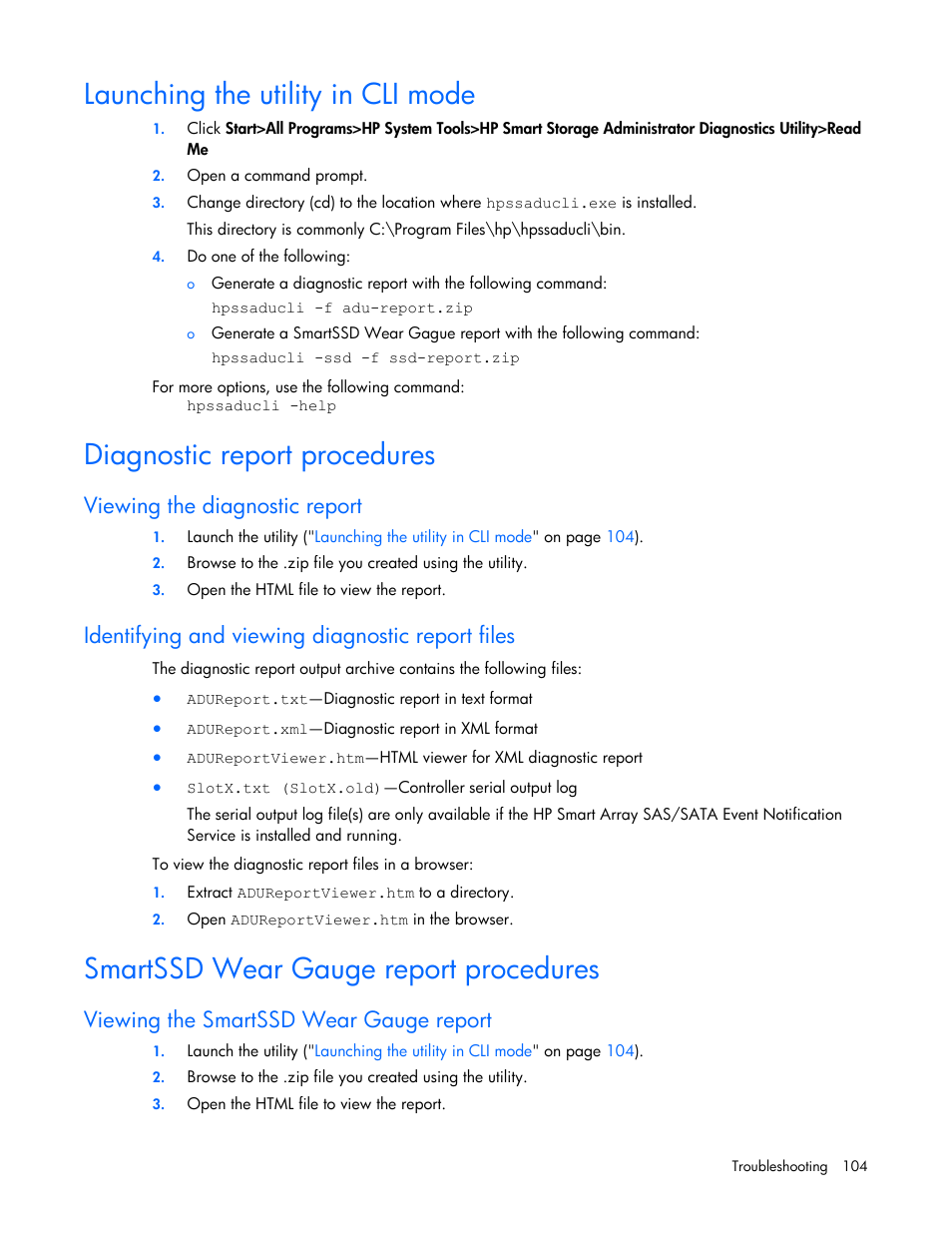 Launching the utility in cli mode, Diagnostic report procedures, Viewing the diagnostic report | Identifying and viewing diagnostic report files, Smartssd wear gauge report procedures, Viewing the smartssd wear gauge report | HP Smart Storage Administrator User Manual | Page 104 / 127