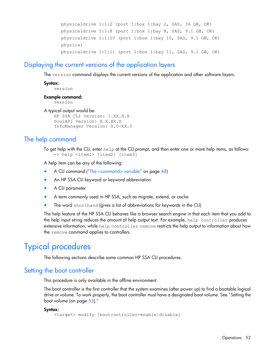 The help command, Typical procedures, Setting the boot controller | HP Smart Storage Administrator User Manual | Page 52 / 127