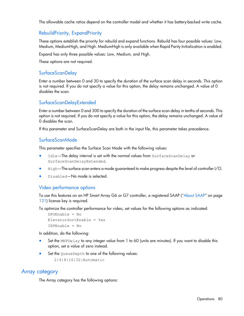 Rebuildpriority, expandpriority, Surfacescandelay, Surfacescandelayextended | Surfacescanmode, Video performance options, Array category | HP Smart Storage Administrator User Manual | Page 80 / 127