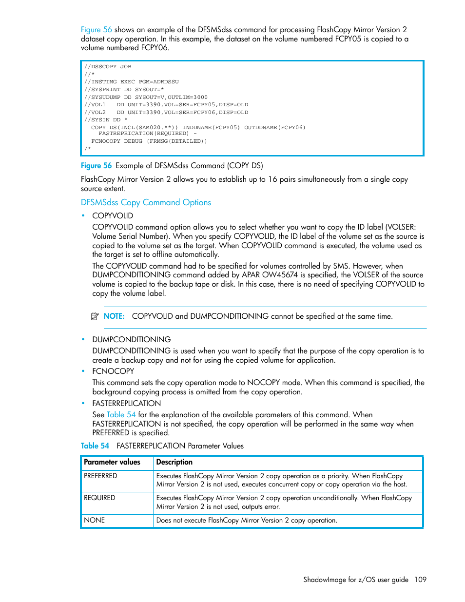 Figure 56 example of dfsmsdss command (copy ds), Dfsmsdss copy command options, Table 54 fasterreplication parameter values | 56 example of dfsmsdss command (copy ds), 54 fasterreplication parameter values | HP StorageWorks XP Remote Web Console Software User Manual | Page 109 / 130