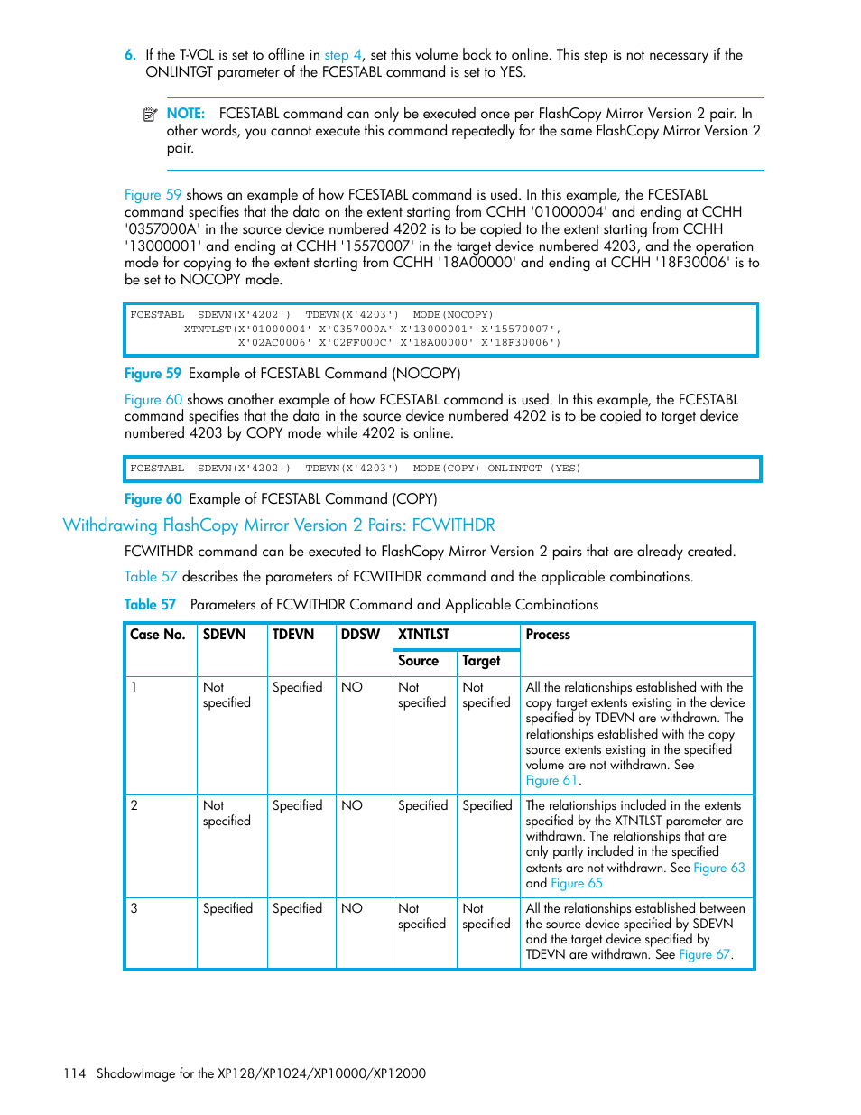 Figure 59 example of fcestabl command (nocopy), Figure 60 example of fcestabl command (copy), 59 example of fcestabl command (nocopy) | 60 example of fcestabl command (copy), Withdrawing flashcopy mirror, Version 2 pairs: fcwithdr | HP StorageWorks XP Remote Web Console Software User Manual | Page 114 / 130