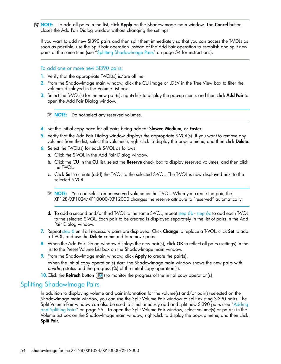 To add one or more new si390 pairs, Splitting shadowimage pairs | HP StorageWorks XP Remote Web Console Software User Manual | Page 54 / 130