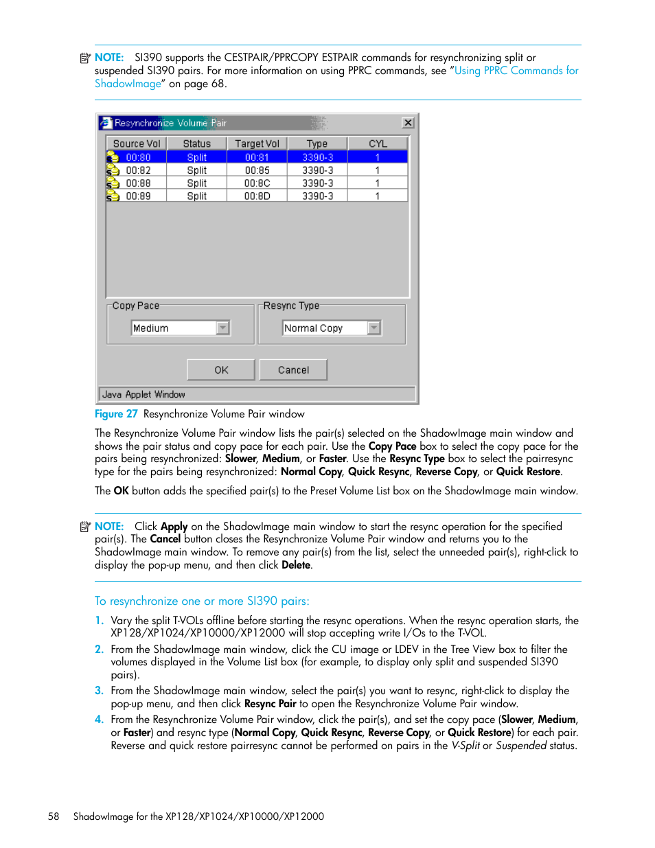 Figure 27 resynchronize volume pair window, To resynchronize one or more si390 pairs, 27 resynchronize volume pair window | HP StorageWorks XP Remote Web Console Software User Manual | Page 58 / 130