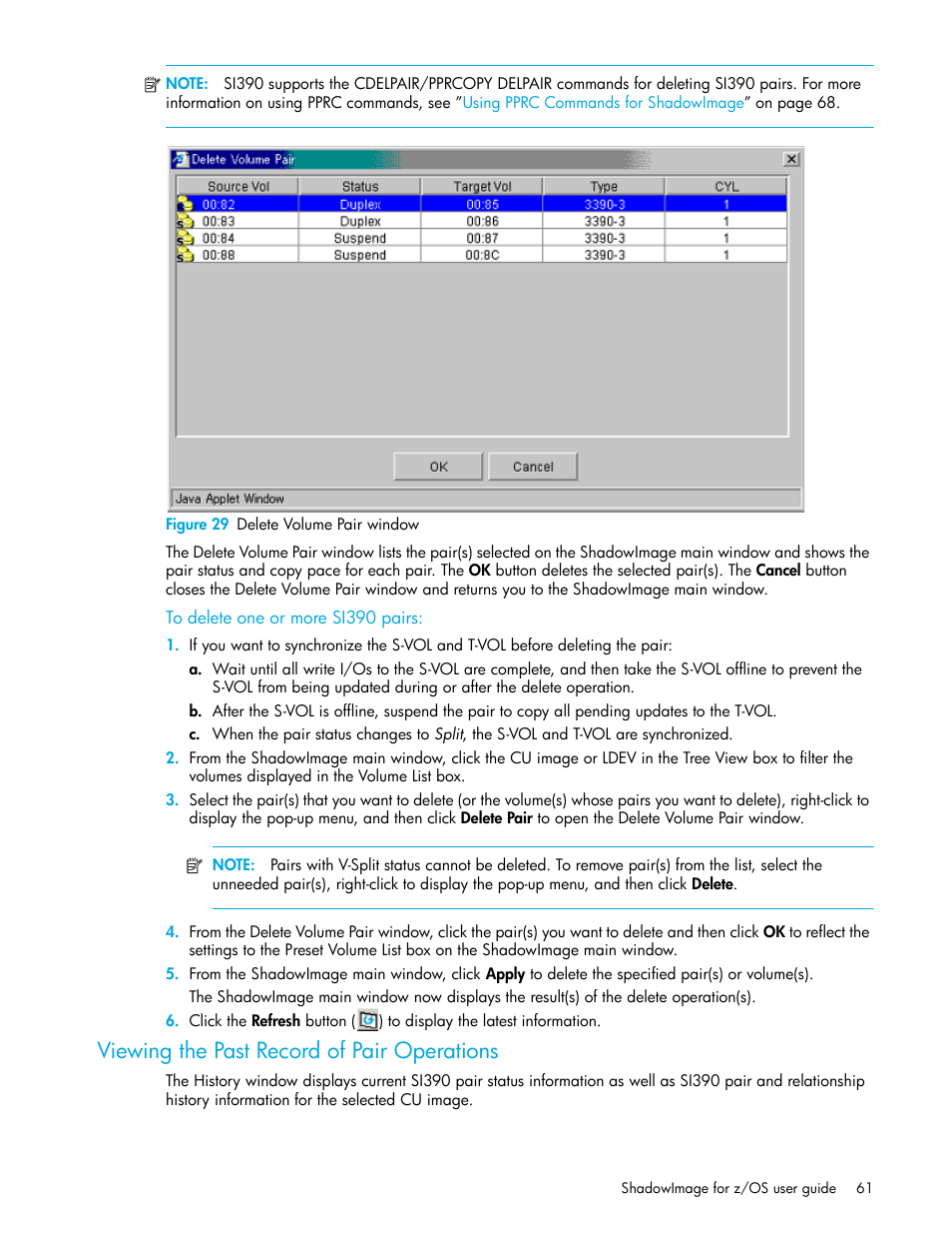 Figure 29 delete volume pair window, To delete one or more si390 pairs, Viewing the past record of pair operations | 29 delete volume pair window, Viewing the past record of, Pair operations | HP StorageWorks XP Remote Web Console Software User Manual | Page 61 / 130