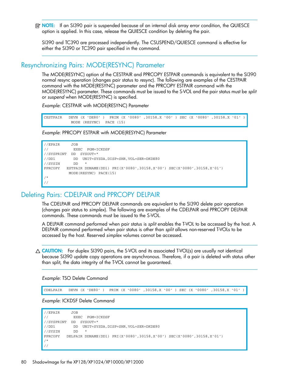 Resynchronizing pairs: mode(resync) parameter, Deleting pairs: cdelpair and pprcopy delpair | HP StorageWorks XP Remote Web Console Software User Manual | Page 80 / 130