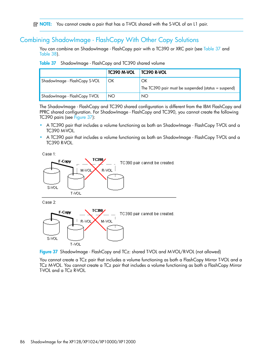 37 shadowimage - flashcopy and tc390 shared volume | HP StorageWorks XP Remote Web Console Software User Manual | Page 86 / 130