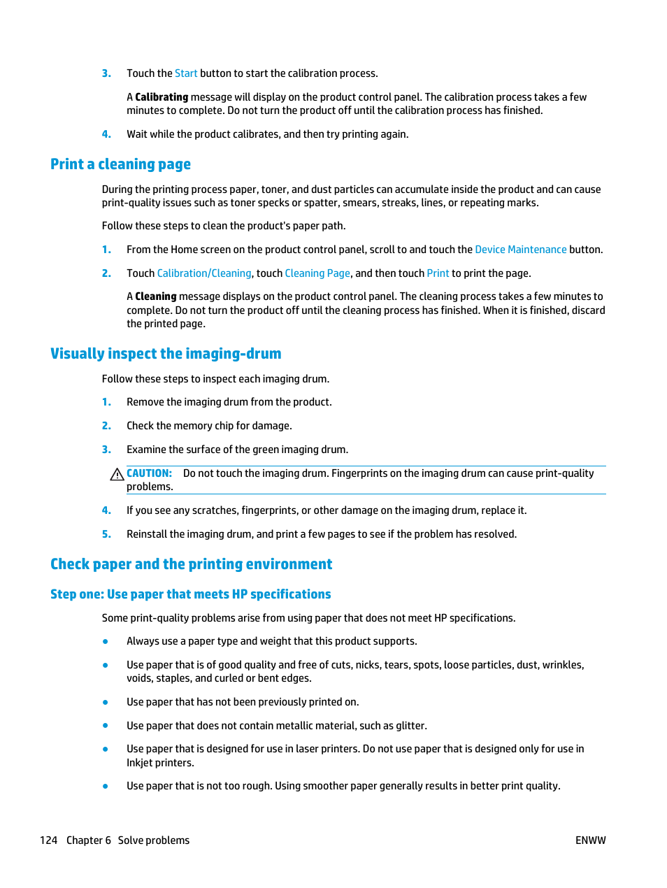 Visually inspect the imaging-drum, Check paper and the printing environment, Step one: use paper that meets hp specifications | Print a cleaning page | HP Color LaserJet Enterprise M855 Printer series User Manual | Page 132 / 144