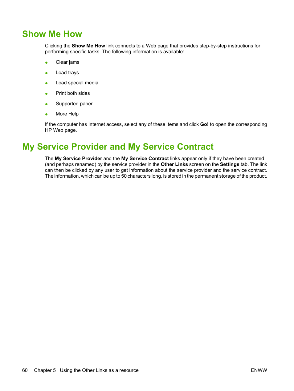 Show me how, My service provider and my service contract, My service provider and my | HP Color LaserJet CP3520 Printer Series User Manual | Page 70 / 76