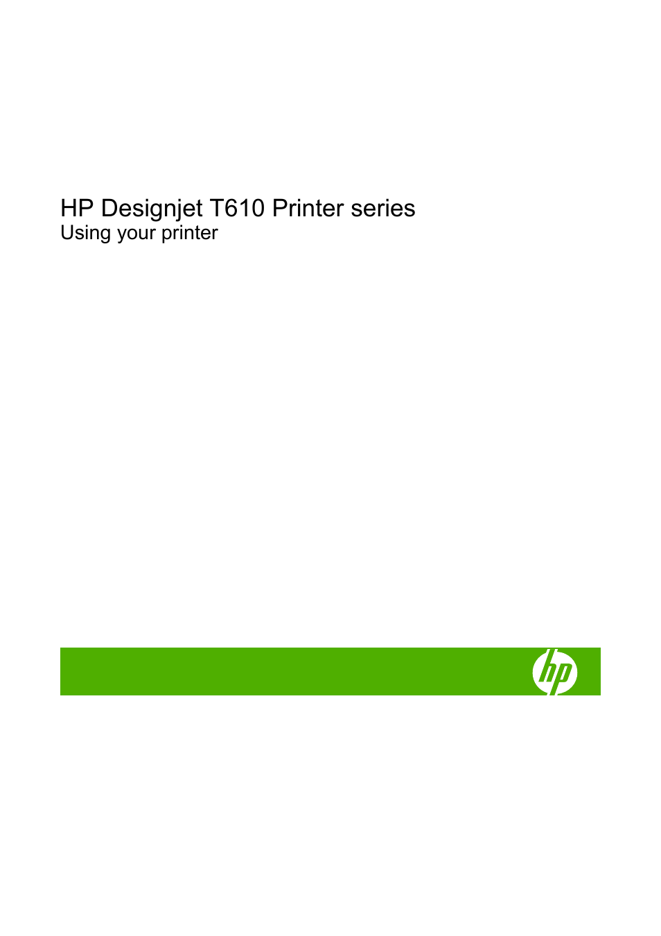 Hp designjet t610 printer series | HP Designjet T610 Printer series User Manual | Page 3 / 181