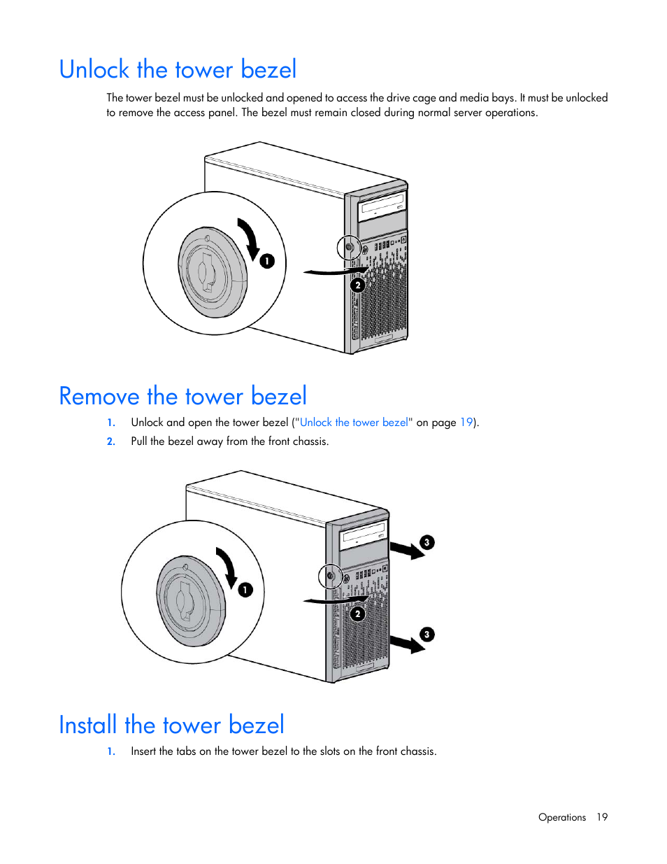 Unlock the tower bezel, Remove the tower bezel, Install the tower bezel | HP ProLiant ML310e Gen8 Server User Manual | Page 19 / 107