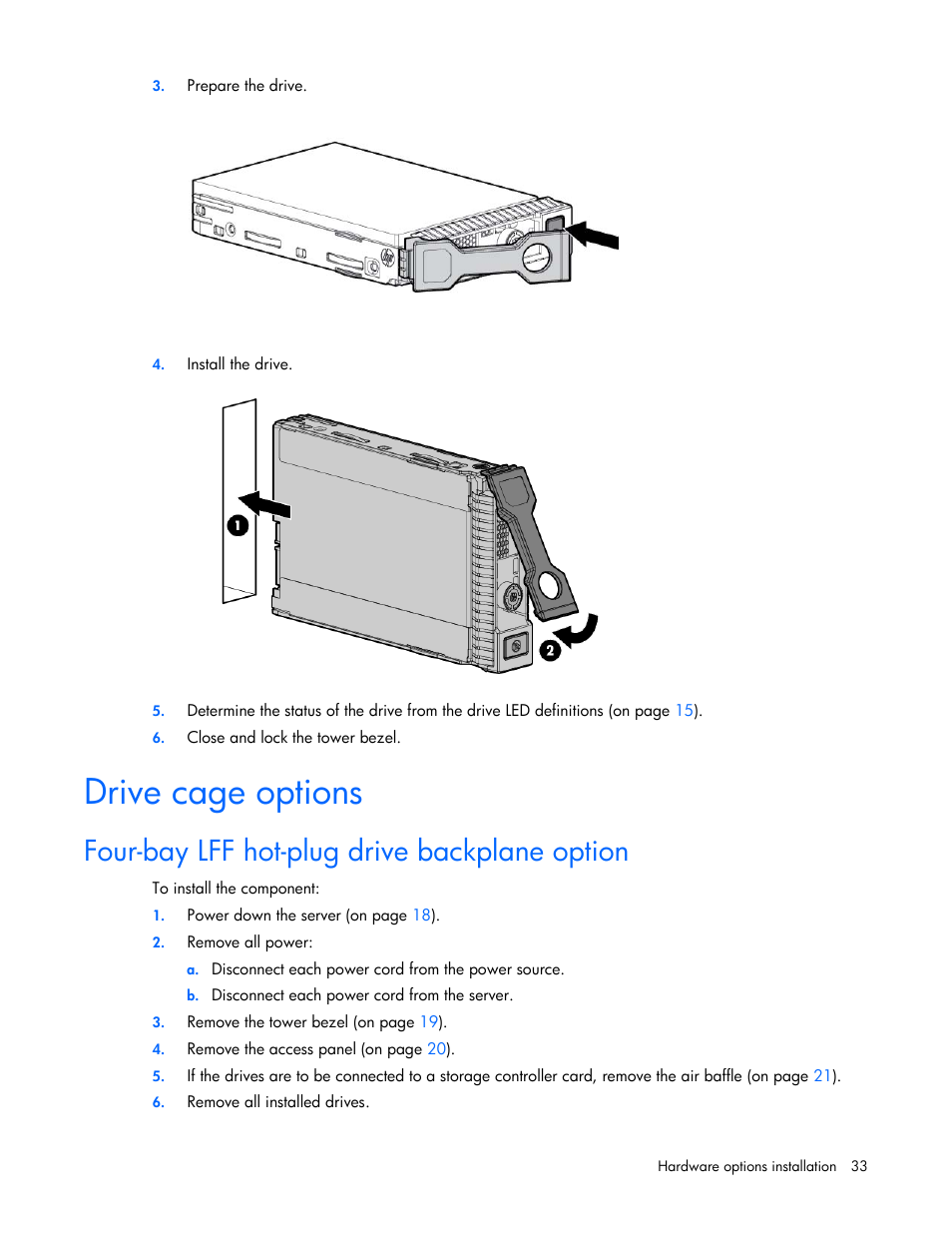 Drive cage options, Four-bay lff hot-plug drive backplane option | HP ProLiant ML310e Gen8 Server User Manual | Page 33 / 107