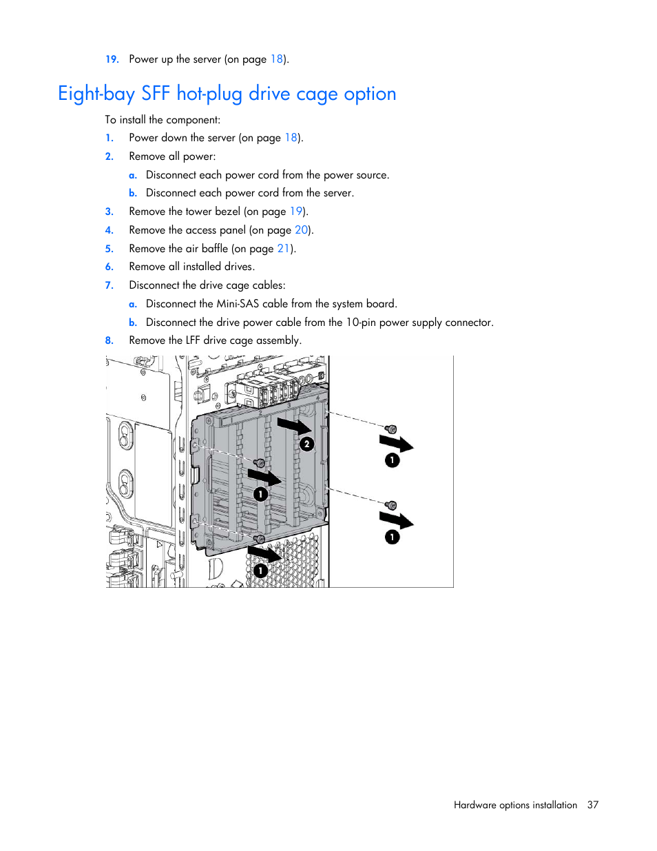 Eight-bay sff hot-plug drive cage option | HP ProLiant ML310e Gen8 Server User Manual | Page 37 / 107