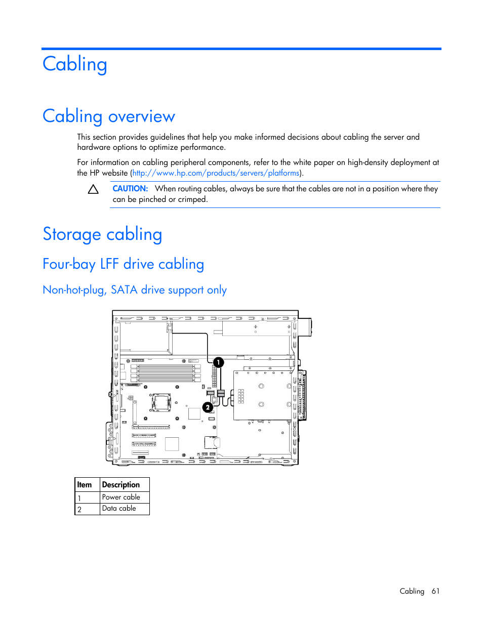 Cabling, Cabling overview, Storage cabling | Four-bay lff drive cabling, Non-hot-plug, sata drive support only | HP ProLiant ML310e Gen8 Server User Manual | Page 61 / 107