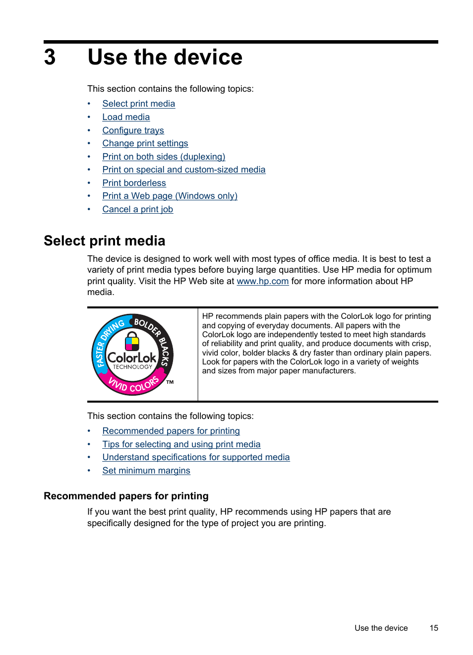 Use the device, Select print media, Recommended papers for printing | 3 use the device, Set minimum margins, 3use the device | HP Officejet Pro 8000 - A809 User Manual | Page 19 / 140