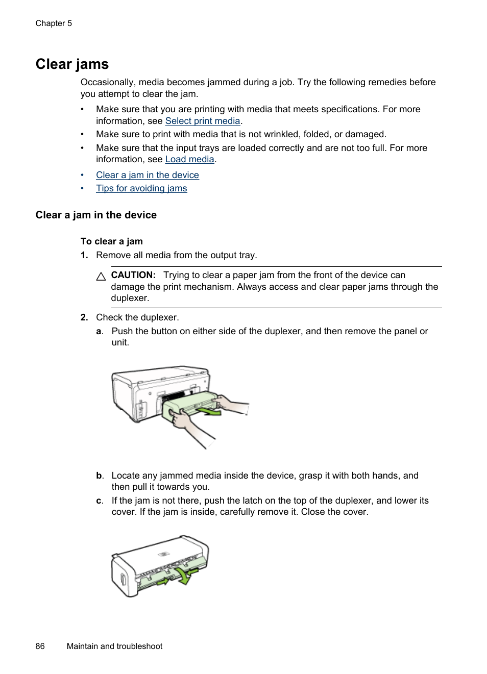 Clear jams, Clear a jam in the device, Clear a jam in the device tips for avoiding jams | HP Officejet Pro 8000 - A809 User Manual | Page 90 / 140
