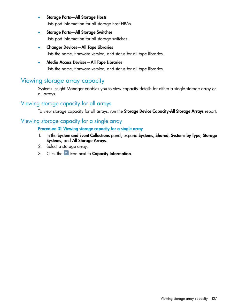 Viewing storage array capacity, Viewing storage capacity for all arrays, Viewing storage capacity for a single array | HP Systems Insight Manager User Manual | Page 127 / 223