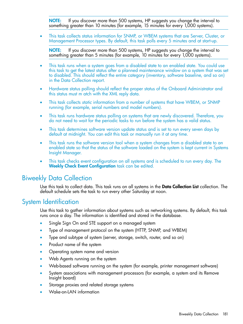 Biweekly data collection, System identification, Biweekly data collection system identification | Single sign on and ste support on a managed system, Product name of the system, Operating system name and version, Web agents running on the system, Storage proxies and related storage systems, Wake-on-lan information | HP Systems Insight Manager User Manual | Page 181 / 223