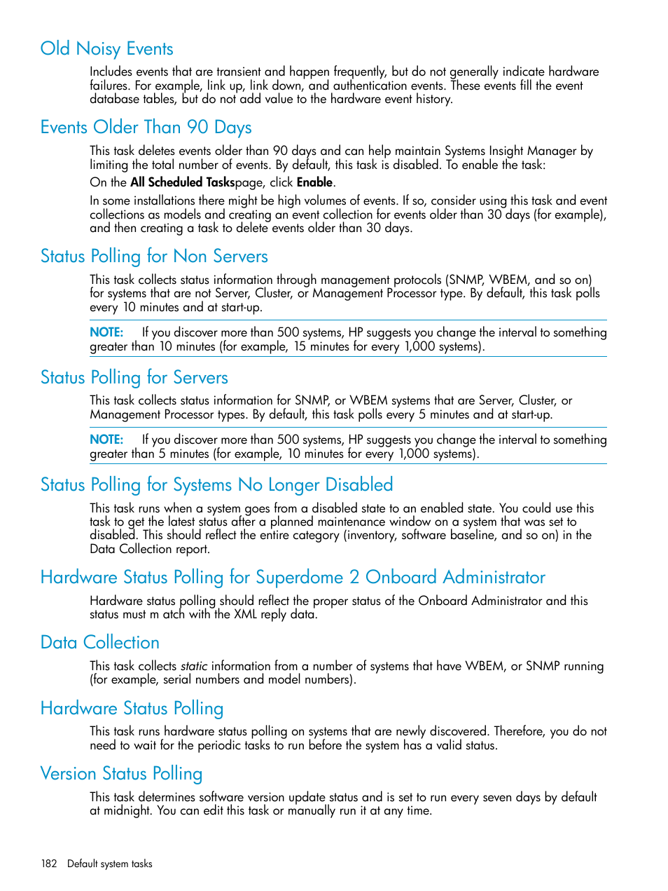 Old noisy events, Events older than 90 days, Status polling for non servers | Status polling for servers, Status polling for systems no longer disabled, Data collection, Hardware status polling, Version status polling, Note | HP Systems Insight Manager User Manual | Page 182 / 223