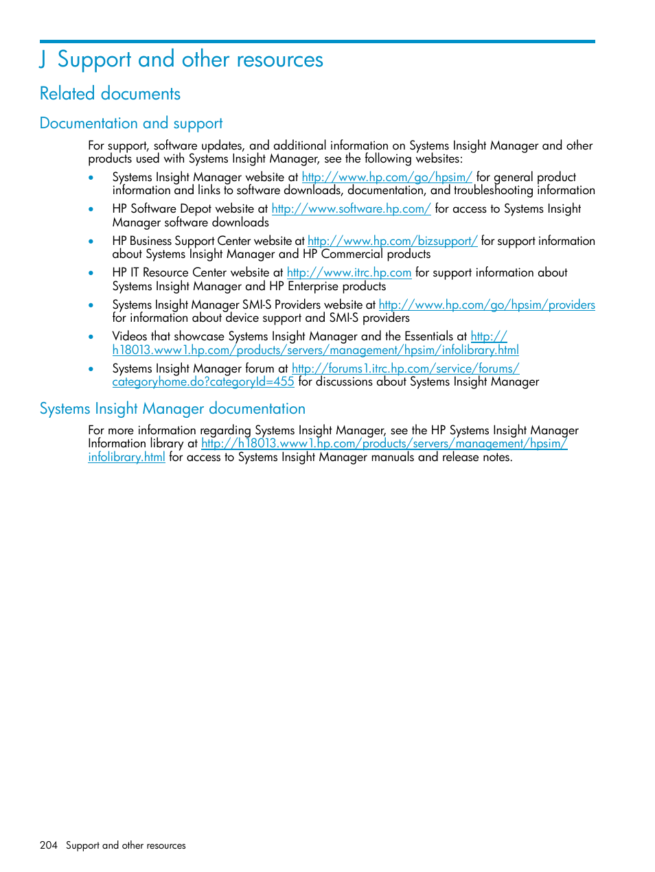 J support and other resources, Related documents, Documentation and support | Systems insight manager documentation | HP Systems Insight Manager User Manual | Page 204 / 223