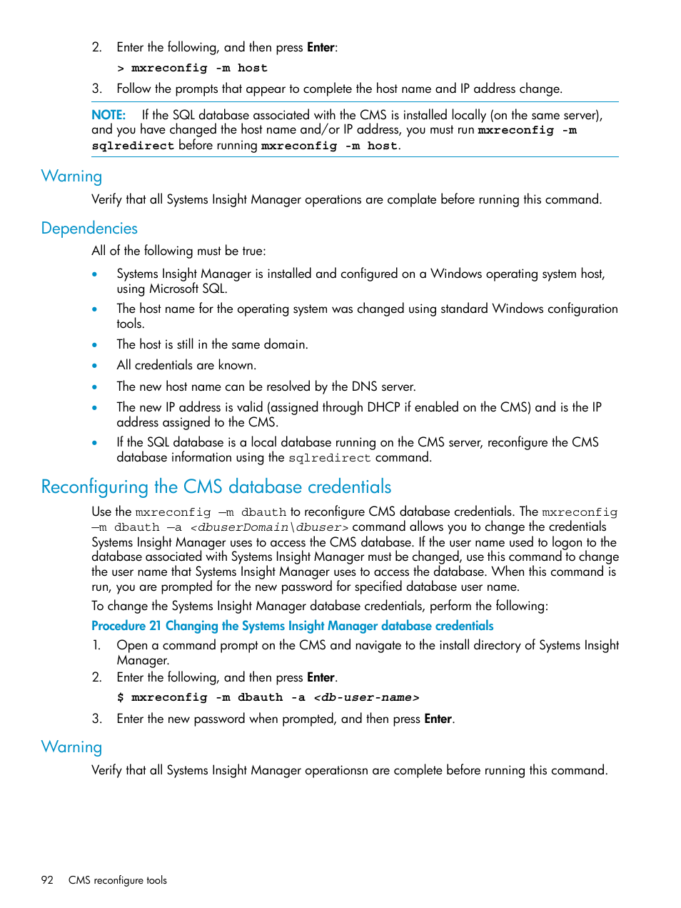 Warning, Dependencies, Reconfiguring the cms database credentials | Warning dependencies | HP Systems Insight Manager User Manual | Page 92 / 223