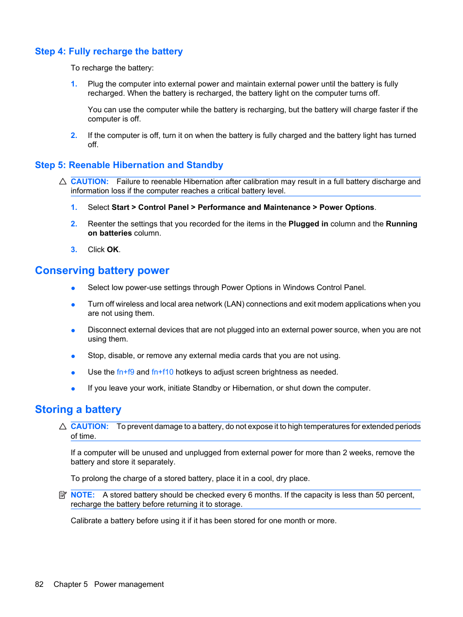 Step 4: fully recharge the battery, Step 5: reenable hibernation and standby, Conserving battery power | Storing a battery, Conserving battery power storing a battery | HP ProBook 6445b Notebook-PC User Manual | Page 92 / 180