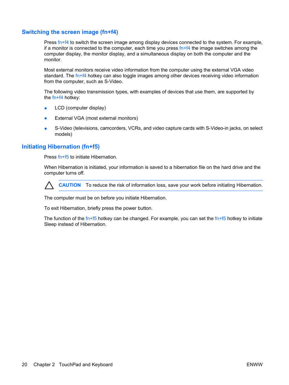 Switching the screen image (fn+f4), Initiating hibernation (fn+f5) | HP Compaq Presario C542EA Notebook PC User Manual | Page 26 / 73
