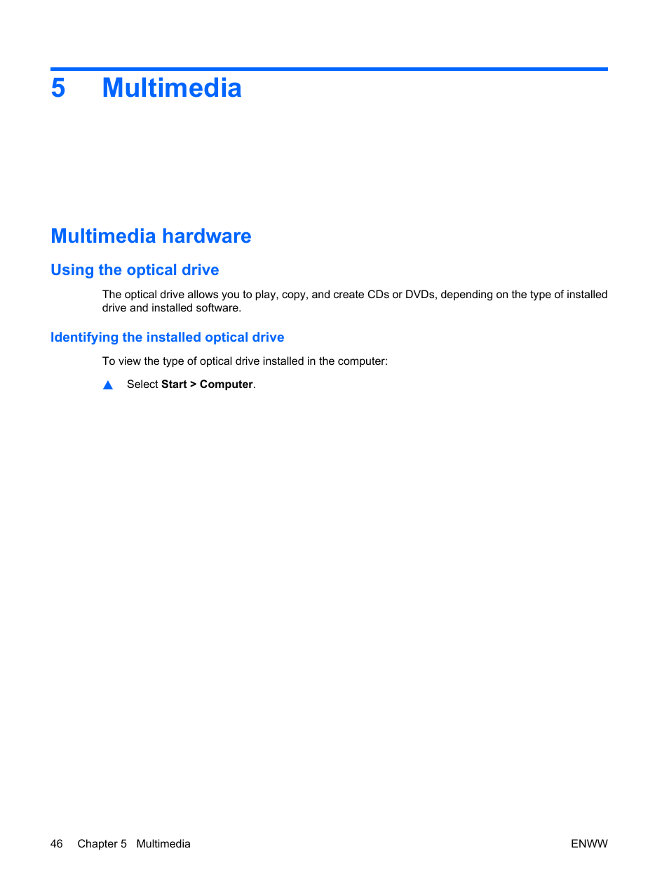 Multimedia, Multimedia hardware, Using the optical drive | Identifying the installed optical drive, 5 multimedia, 5multimedia | HP Compaq Presario C542EA Notebook PC User Manual | Page 52 / 73