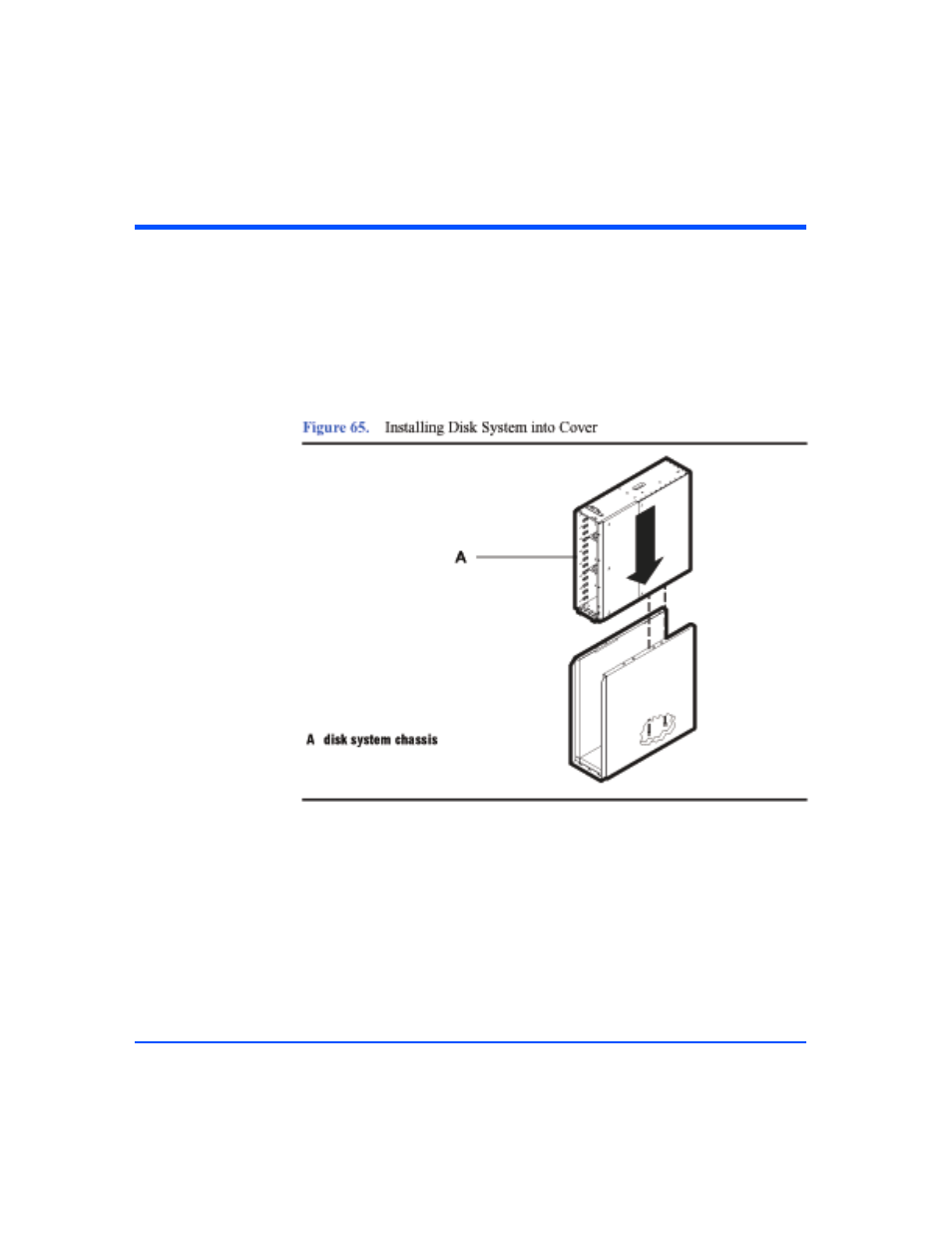 System, Figure 65, Installing disk system into cover 138 | HP StorageWorks 2300 Disk System User Manual | Page 138 / 158