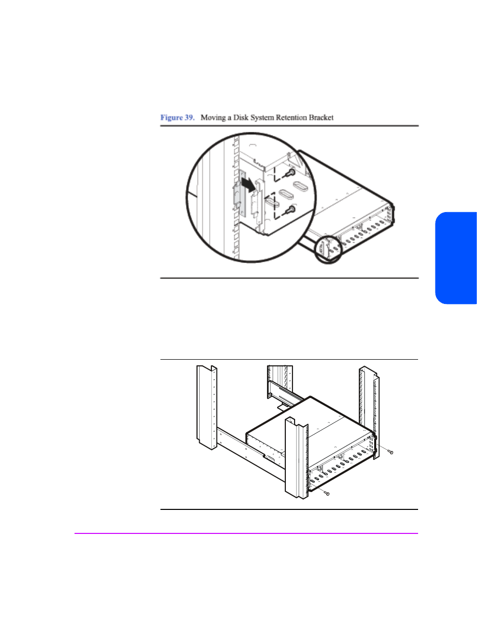 Figure 39, Moving a disk system retention bracket 69, Figure 40 | HP StorageWorks 2300 Disk System User Manual | Page 69 / 158